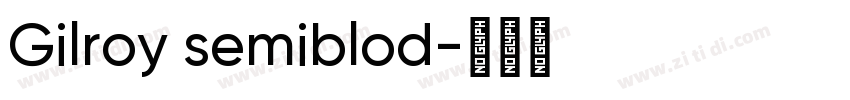 Gilroy semiblod字体转换